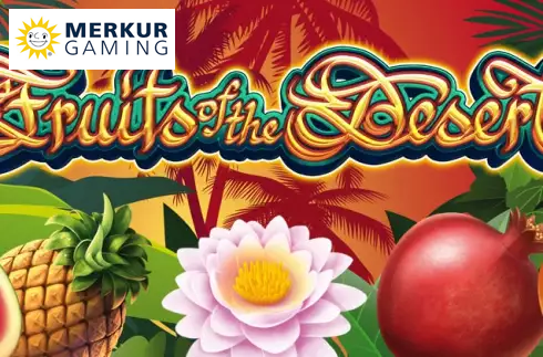 Fruits of the Desert